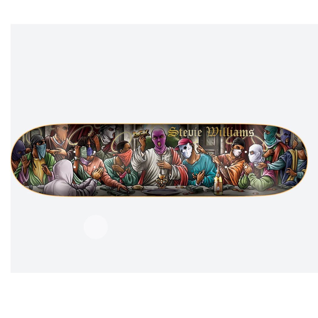 LAST SUPPER 8.06" STEVIE WILLIAMS SKATEBOARD DECK
